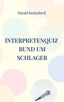 Interpretenquiz - rund um Schlager