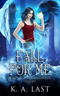 Fall For Me - The Tate Chronicles, #1