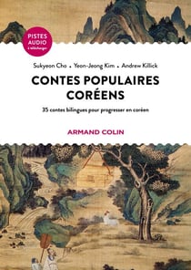 Contes populaires coréens - 35 contes bilingues pour progresser en coréen