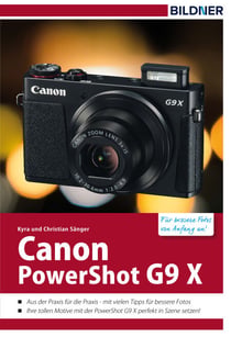 Canon PowerShot G9X - Für besser Fotos von Anfang an!