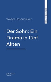 Der Sohn: Ein Drama in fünf Akten