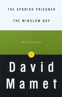 The Spanish Prisoner and The Winslow Boy - Two Screenplays