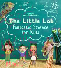 Good Housekeeping The Little Lab - Fantastic Science for Kids