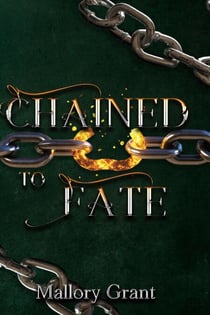 Chained To Fate - Chained Series, #1