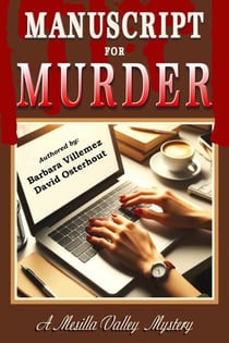 Manuscript for Murder - A Mesilla Valley Mystery, #1