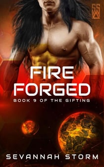 Fire Forged - The Gifting Series, #9