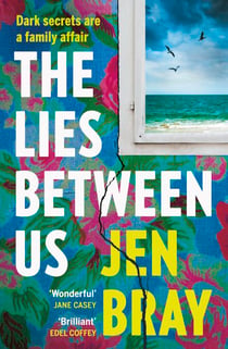The Lies Between Us - The gripping new crime thriller from the Irish journalist