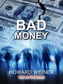 Bad Money - Hair On Fire, #1