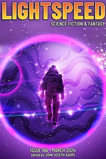 Lightspeed Magazine, Issue 166 (March 2024) - Lightspeed Magazine, #166