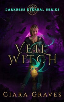 Veil Witch - Darkness Eternal, #1