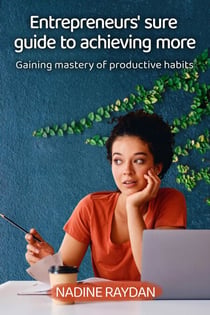 Entrepreneurs' Sure Guide To Achieving More
