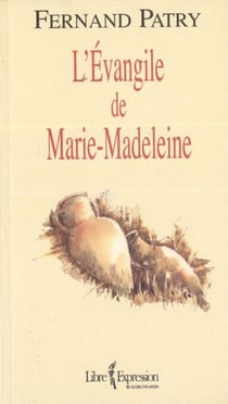 L'Évangile de Marie-Madeleine - EVANGILE DE MARIE-MADELEINE [NUM]