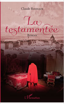 La testamentée - Roman