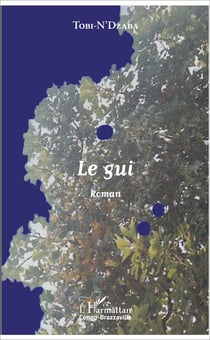 Le gui - Roman