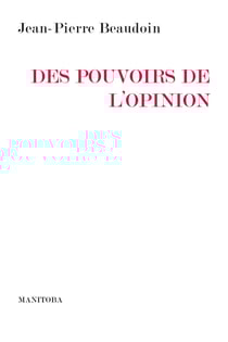Des pouvoirs de l'opinion