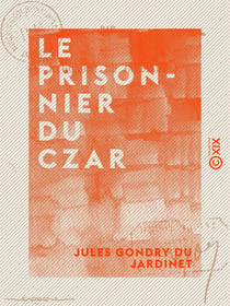 Le Prisonnier du Czar