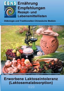 Ernährung bei Laktoseintoleranz - DIÄTETIK - Gastrointestinaltrakt - Dünndarm und Dickdarm - Erworbene Laktoseintoleranz (Laktosemalabsorption, Milchzuckerunverträglichkeit)