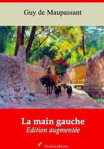 La Main gauche – suivi d'annexes - Nouvelle édition 2019
