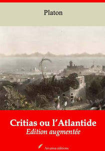 Critias ou l’Atlantide – suivi d'annexes - Nouvelle édition 2019
