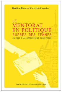 Le Mentorat en politique auprès des femmes - Un mode d'accompagnement prometteur