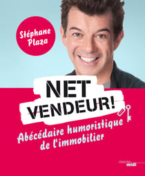 Net vendeur ! - Petit abécédaire de la maison et de l'immobilier