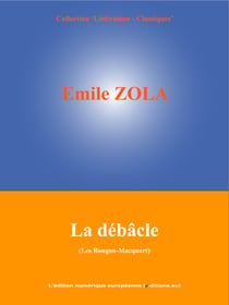 La débâcle - Les Rougon-Macquart (19/20)