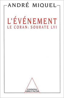 L' Événement - Le Coran : sourate LVI