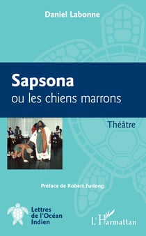 Sapsona ou les chiens marrons - Théâtre
