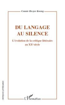 Du langage au silence - L'évolution de la critique littéraire au XXème siècle