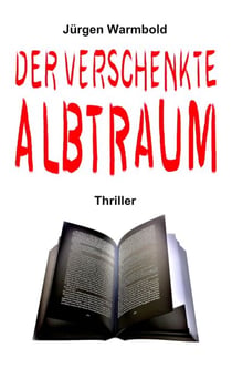 Der verschenkte Albtraum - Thriller
