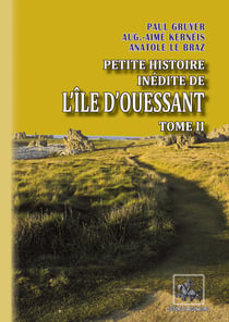 Petite Histoire inédite de l'île d'Ouessant (Tome 2)