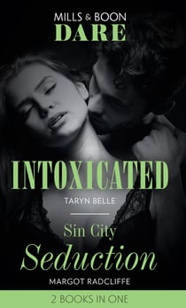 Intoxicated / Sin City Seduction - Intoxicated (Tropical Heat) / Sin City Seduction