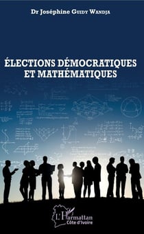 Elections démocratiques et mathématiques