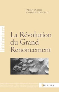 La révolution du grand renoncement