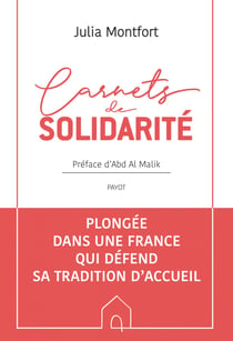 Carnets de solidarité - Plongée dans une France qui défend sa tradition d'accueil