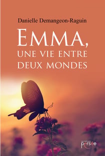 Emma, une vie entre deux mondes