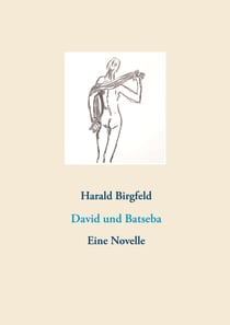 David und Batseba - Eine Novelle