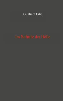 Im Schutz der Hölle