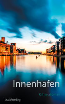 Innenhafen - Kriminalroman