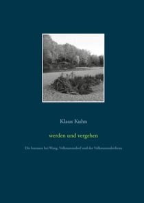 werden und vergehen - Die Isarauen bei Wang, Volkmannsdorf und der Volkmannsdorferau