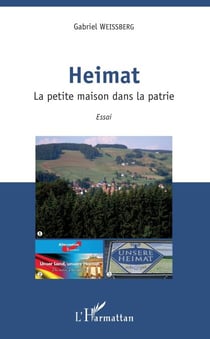Heimat - La petite maison dans la patrie - Essai