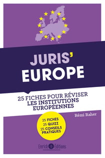 Juris'Europe - 25 fiches pour réviser les institutions européennes