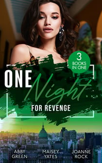 One Night…For Revenge - One Night With The Enemy / One Night to Risk it All / One Night Scandal