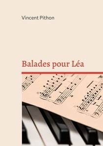 Balades pour Léa - La sauve mémoire
