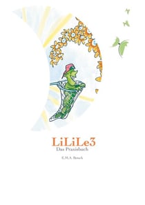 LiLiLe3 - Das Praxisbuch