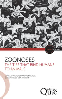 Zoonoses - The ties that bind humans to animals