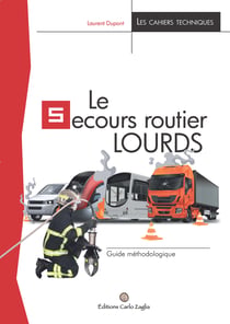 Le secours routier Lourds - Guide méthodologique