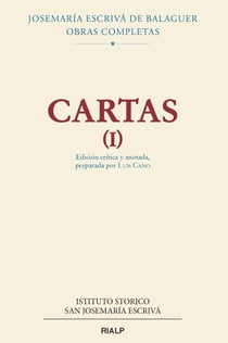 Cartas (I) - Edición crítica y anotada, preparada por Luis Cano