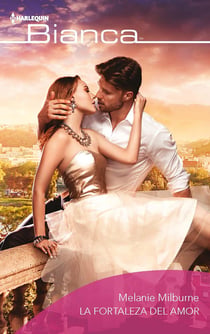 La fortaleza del amor - El mejor regalo para San Valentín, una novela de Harlequin