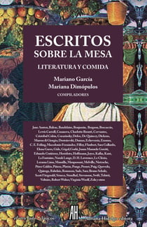 Escritos sobre la mesa - Literatura y comida